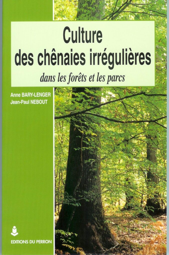 Culture des chênaies irrégulières