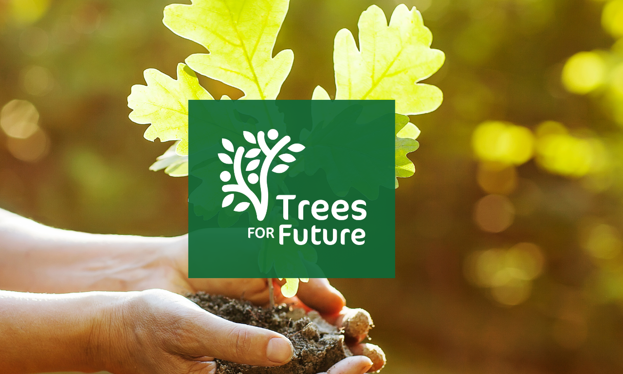 Trees for Future